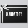 Mandatory Gift Card